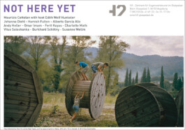 H2 – Zentrum für Gegenwartskunst im Glaspalast, Augsburg, Not Here Yet. Exhibtion showing the work: Andy Heller, CA 94103. Curated by Celina Lunsford and Thomas Elsen 